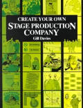 Create Your Own Stage Production Company