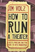 How to Run a Theater