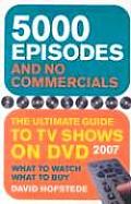 5000 Episodes & No Commercials The Ultimate Guide to TV Shows on DVD