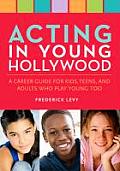 Acting In Young Hollywood