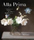 Alla Prima A Contemporary Guide to Traditional Direct Painting