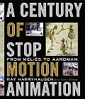Century of Stop Motion Animation From Melies to Aardman