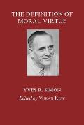 The Definition of Moral Virtue