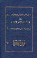 Overpopulation of Cats and Dogs: Causes, Effects and Preventions