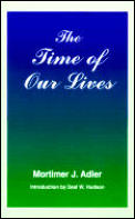 Time of Our Lives The Ethics of Common Sense