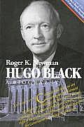 Hugo Black: A Biography