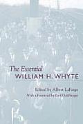 Essential William H Whyte