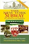 The New York Subway: Its Construction and Equipment: Interborough Rapid Transit, 1904