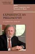 Experience as Philosophy: On the Work of John J. McDermott