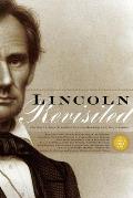 Lincoln Revisited: New Insights from the Lincoln Forum