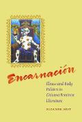 Encarnacion: Illness and Body Politics in Chicana Feminist Literature