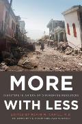 More with Less: Disasters in an Era of Diminishing Resources