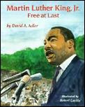 Martin Luther King Jr Free At Last