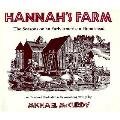 Hannahs Farm the Seasons On An Early American Homestead