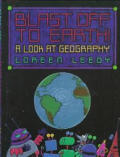 Blast Off To Earth A Look At Geography