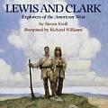 Lewis & Clark Explorers of the American West