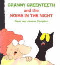 Granny Greenteeth & The Noise In The N