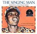 Singing Man Adapted from a West African Folktale