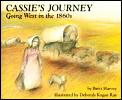 Cassies Journey Going West In The 1860