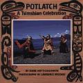 Potlatch A Tsimshian Celebration