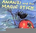 Anansi & The Magic Stick