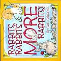 Rabbits Rabbits & More Rabbits
