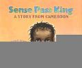 Sense Pass King A Story From Cameroon