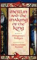 Merlin & The Making Of The King