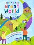 Come to the Great World Poems from Around the World