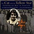 Cat with the Yellow Star Coming of Age in Terezin