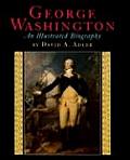 George Washington An Illustrated Biography