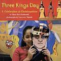Three Kings Day A Celebration at Christmastime