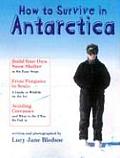 How To Survive In Antarctica