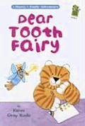Dear Tooth Fairy A Harry & Emily Adventure