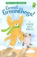 Great Groundhogs A Harry & Emily Adventure