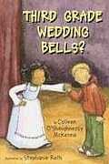 Third Grade Wedding Bells