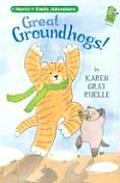 Great Groundhogs A Harry & Emily Adventure