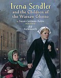 Irena Sendler & the Children of the Warsaw Ghetto