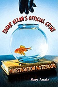 Edgar Allans Official Crime Investigation Notebook