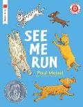 See Me Run: An I Like To Read Book