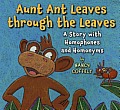 Aunt Ant Leaves through the Leaves