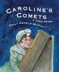 Carolines Comets A True Story