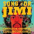 Song for Jimi: The Story of Guitar Legend Jimi Hendrix