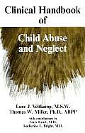 Clinical Handbook of Child Abuse & Neglect