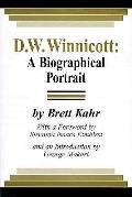 D .W. Winnicott: a Biographical Portrait