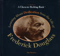 Learning About Dedication from the Life of Frederick Douglass