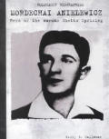Mordechai Anielewicz: Hero of the Warsaw Ghetto Uprising