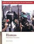 Hamas: Palestinian Terrorists (Inside the World's Most Infamous Terrorist Organizations)