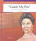 Guide My Pen: Poet Phillis Wheatley Gets Published