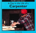 A Day in the Life of a Carpenter
